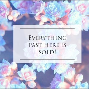 Everything past this point is sold!